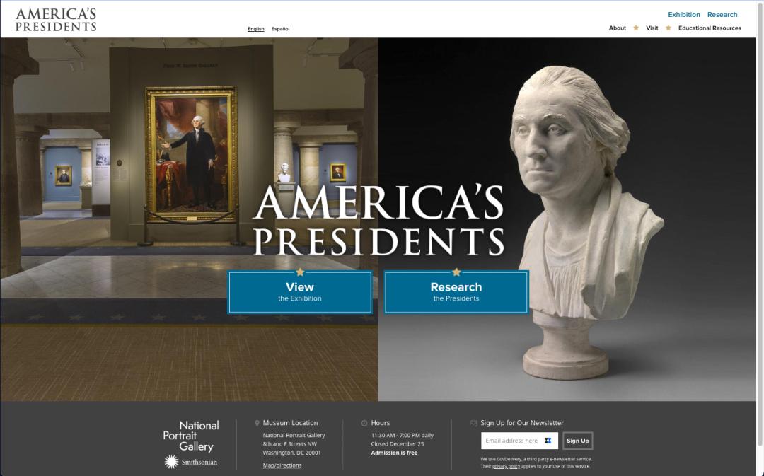 Screenshot of America's Presidents homepage. An image of the gallery on the left, a bust of George Washington on the right and two buttons View the Exhibition or Research the Presidents